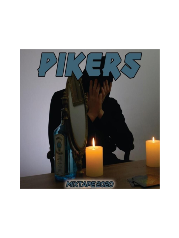 Pikers – Mixtape 2020